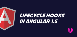 Lifecycle hooks in Angular 1.5