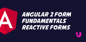 Angular 2 form fundamentals: reactive forms