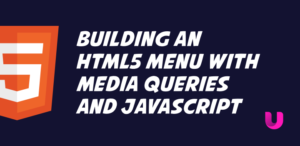 Building an HTML5 responsive menu with media queries and JavaScript
