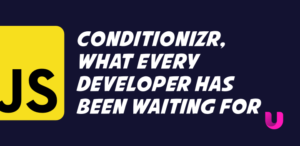 Conditionizr reloaded, what every developer has been waiting for