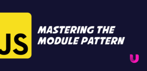 Mastering the Module Pattern