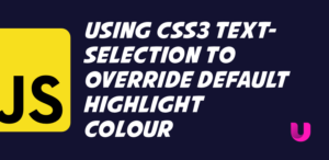 Overriding the default text selection colour