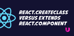 React.createClass versus extends React.Component