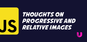 Thoughts on progressive and relative images