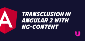 Transclusion in Angular 2 with ng-content
